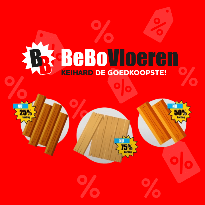 BeBo Vloeren, keihard de goedkoopste BeBo Vloeren, keihard de goedkoopste